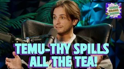  S02E04: TEMU-thy Spills All The Tea!!