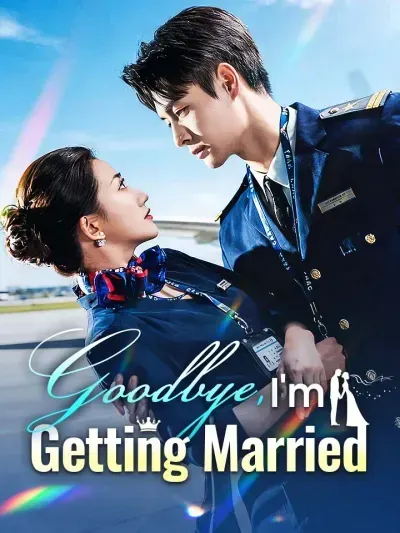Goodbye, I’m Getting Married poster