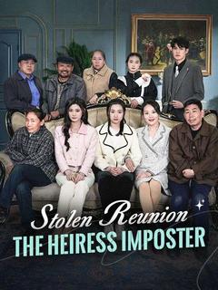 Stolen Reunion: The Heiress Imposter poster