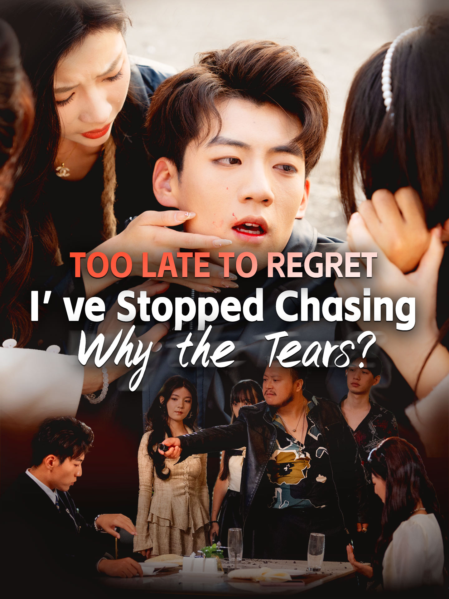 Too Late to Regret: I've Stopped Chasing, Why the Tears? poster