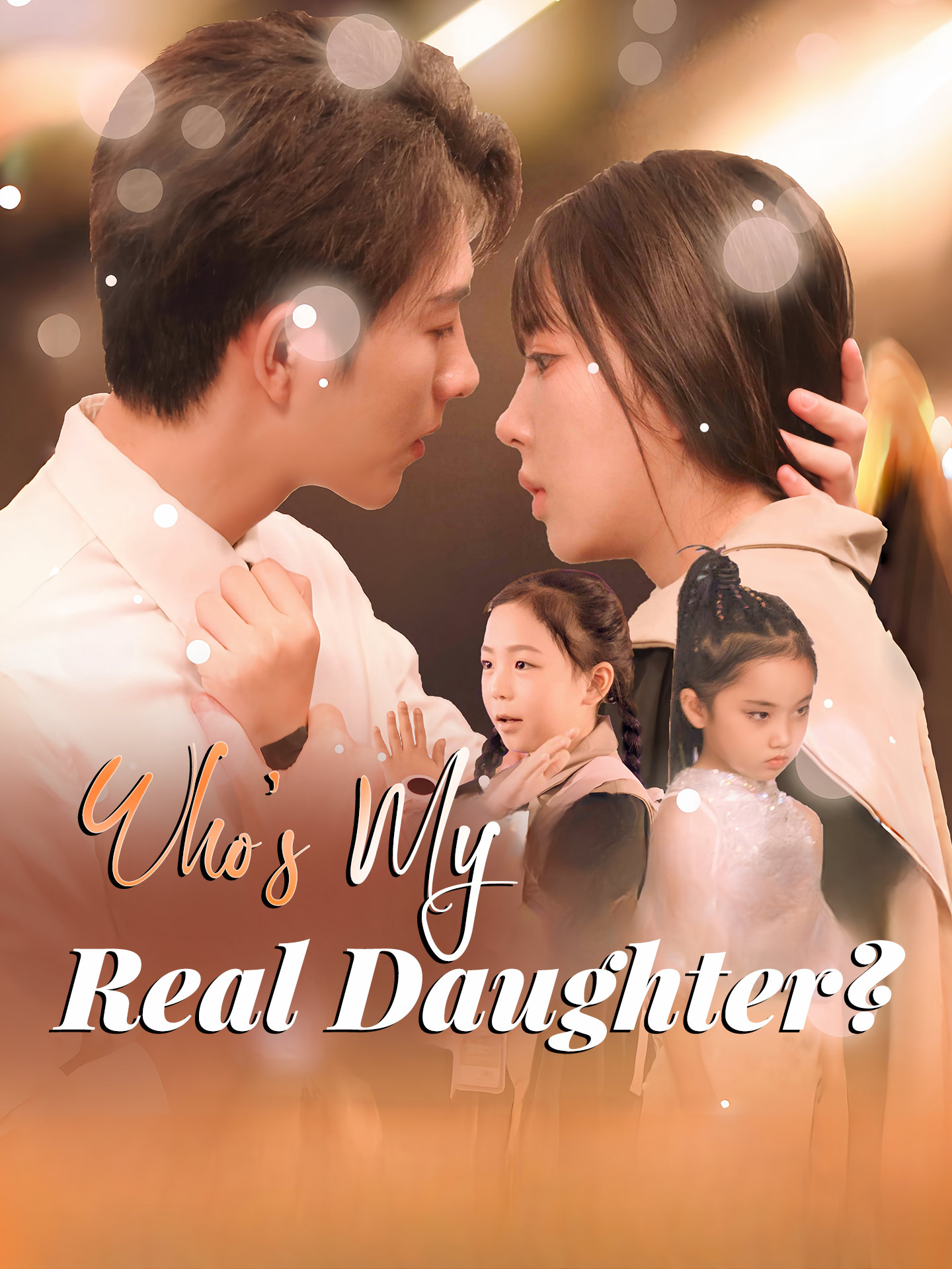 Who's My Real Daughter? poster