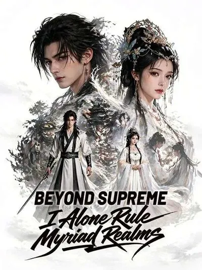 Beyond Supreme: I Alone Rule Myriad Realms poster