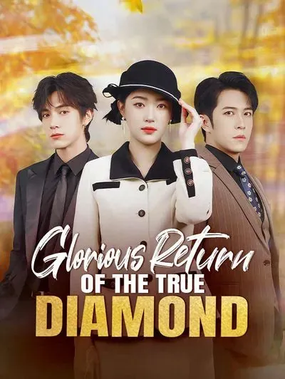 Glorious Return of the True Diamond poster