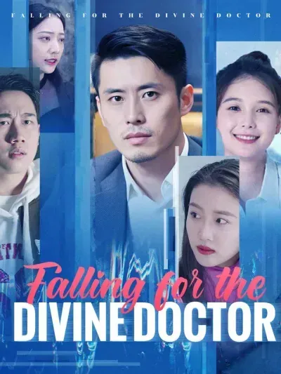Falling for the Divine Doctor poster