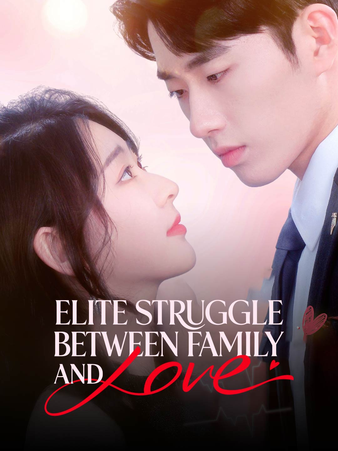 Elite Struggle Between Family and Love poster