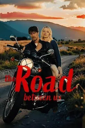 The Road Between Us