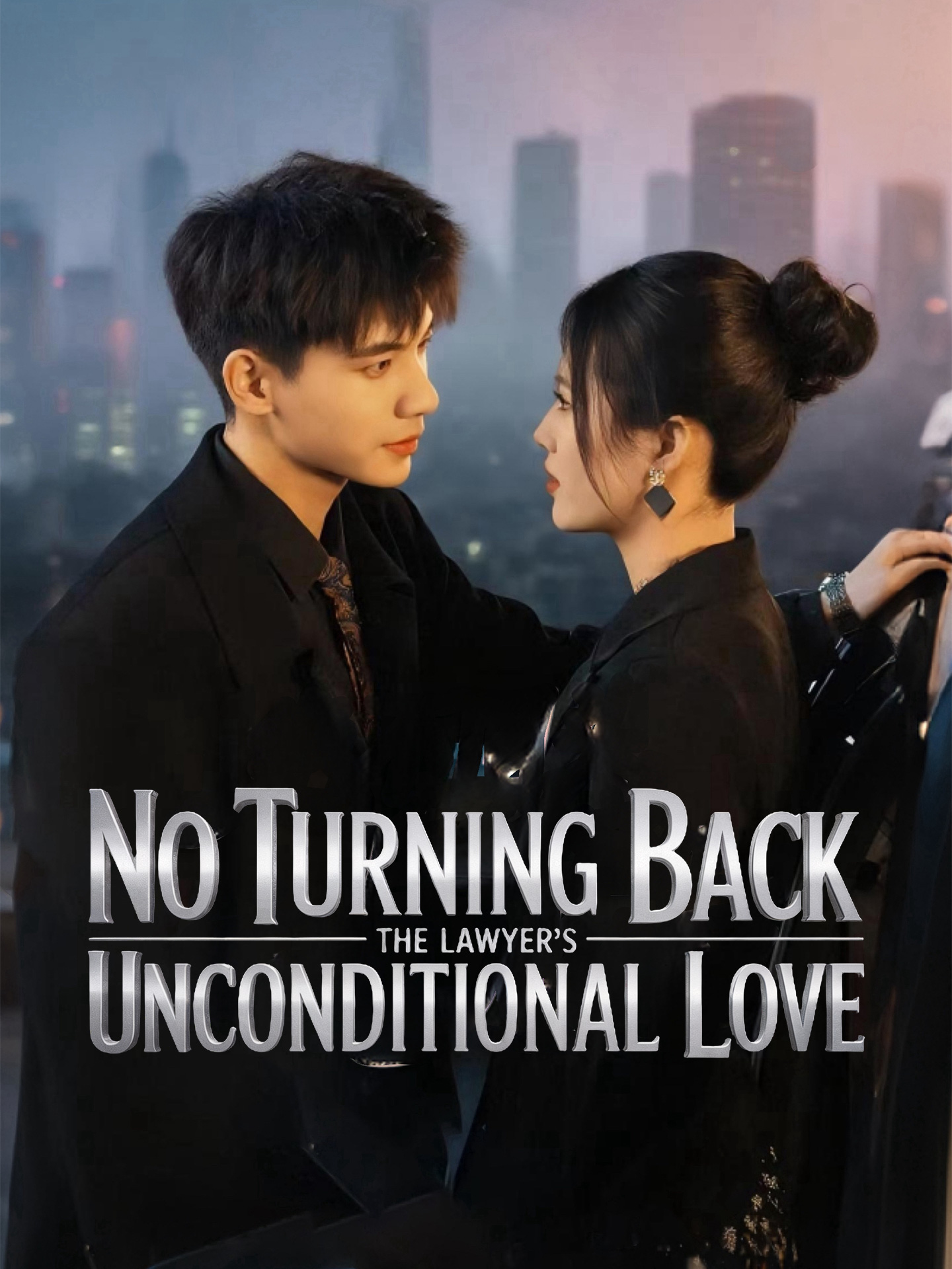 No Turning Back: The Lawyer's Unconditional Love poster