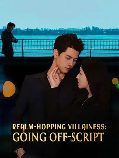Realm-Hopping Villainess: Going Off-Script poster