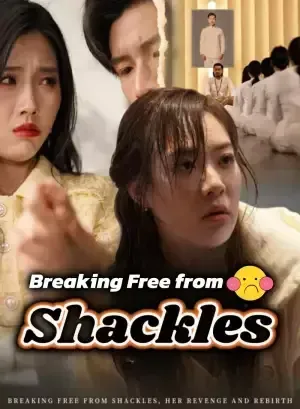 Breaking Free From Shackles poster