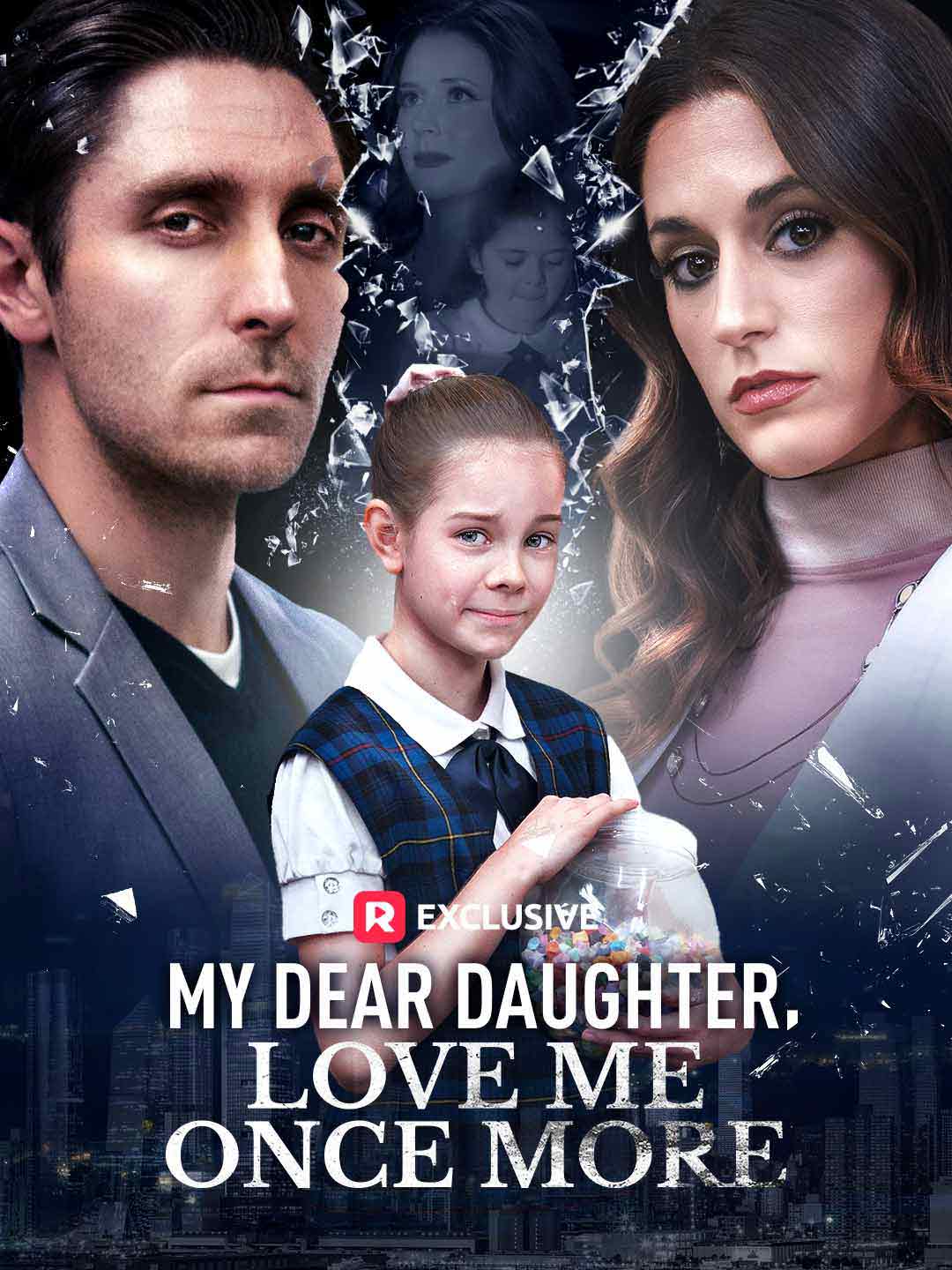 My Dear Daughter, Love Me Once More