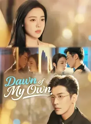 Dawn of My Own poster