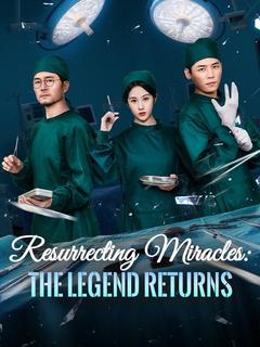 Resurrecting Miracles: The Legend Returns poster