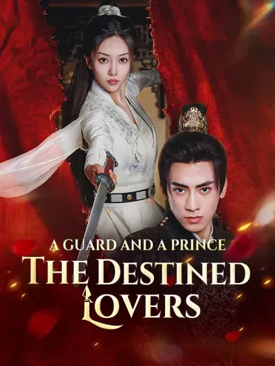 A Guard and a Prince: The Destined Lovers poster