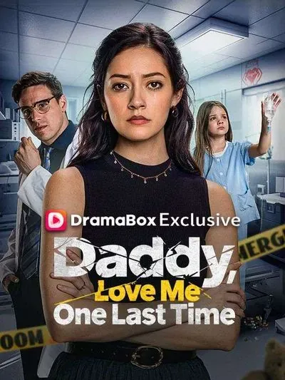 Daddy, Love Me One Last Time Daddy, Love Me One Last Time