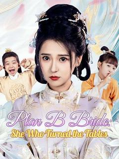 Plan B Bride: She Who Turned the Tables poster