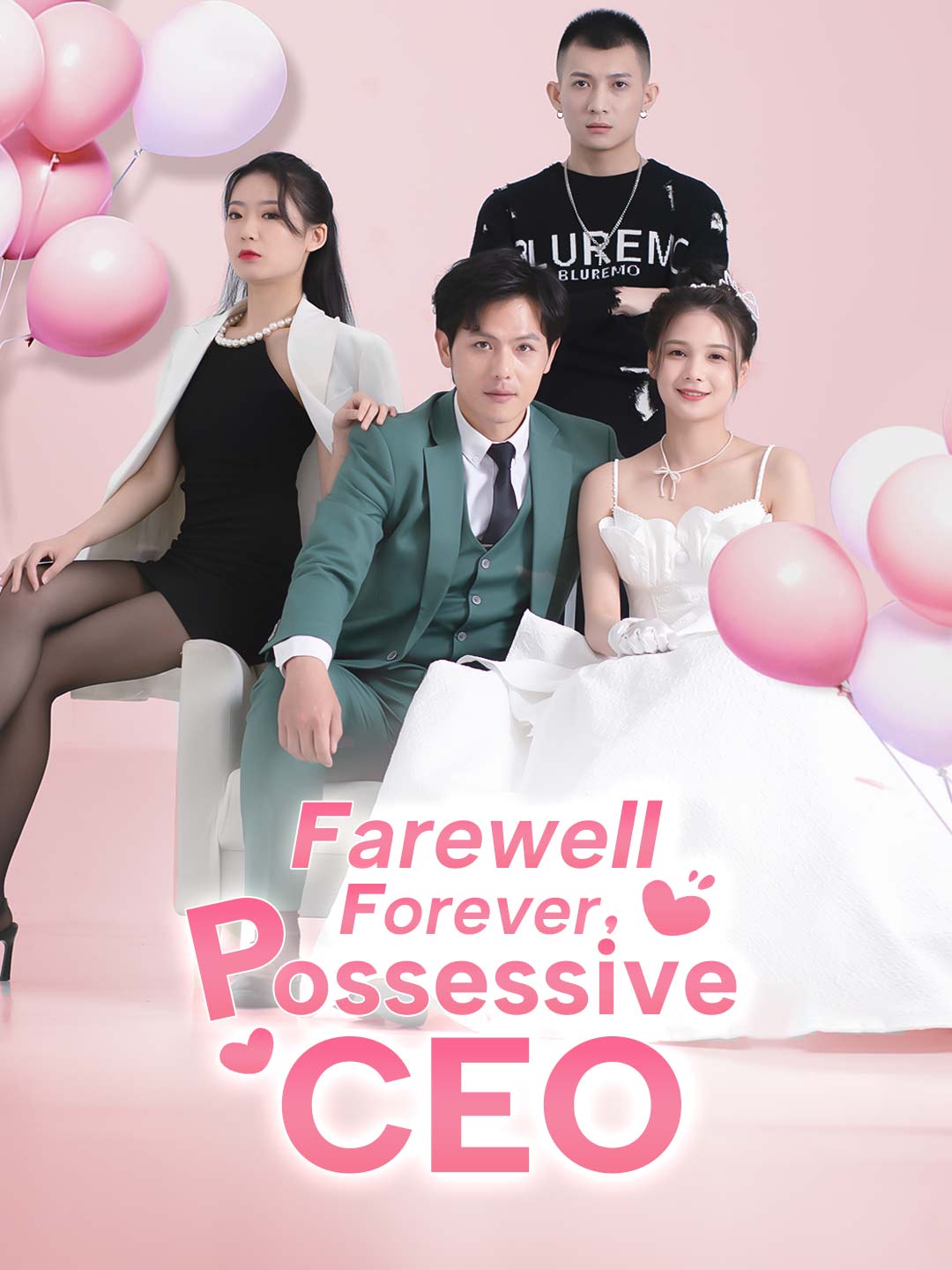 Farewell Forever, Possessive CEO poster
