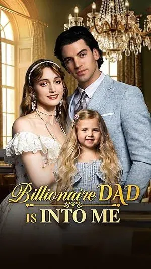 Billionaire Dad is Into Me Billionaire Dad is Into Me