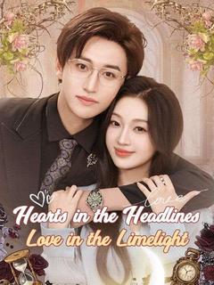 Hearts in the Headlines, Love in the Limelight poster