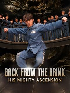 Back From the Brink: His Mighty Ascension poster