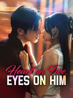 Heart on Fire, Eyes on Him poster
