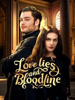 Love Lies and Bloodline poster