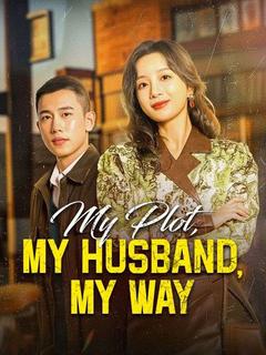 My Plot, My Husband, My Way poster