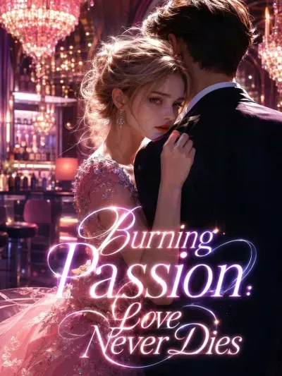 Burning Passion: Love Never Dies poster