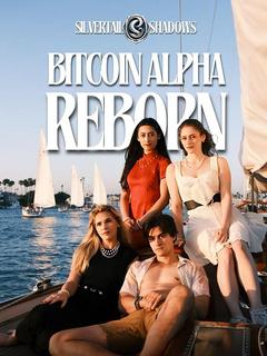 Silvertail Shadows: Bitcoin Alpha Reborn poster