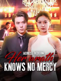 Heiress Reborn: Her Wrath Knows No Mercy poster