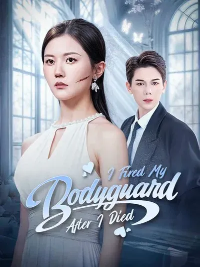 I Fired My Bodyguard After I Died poster
