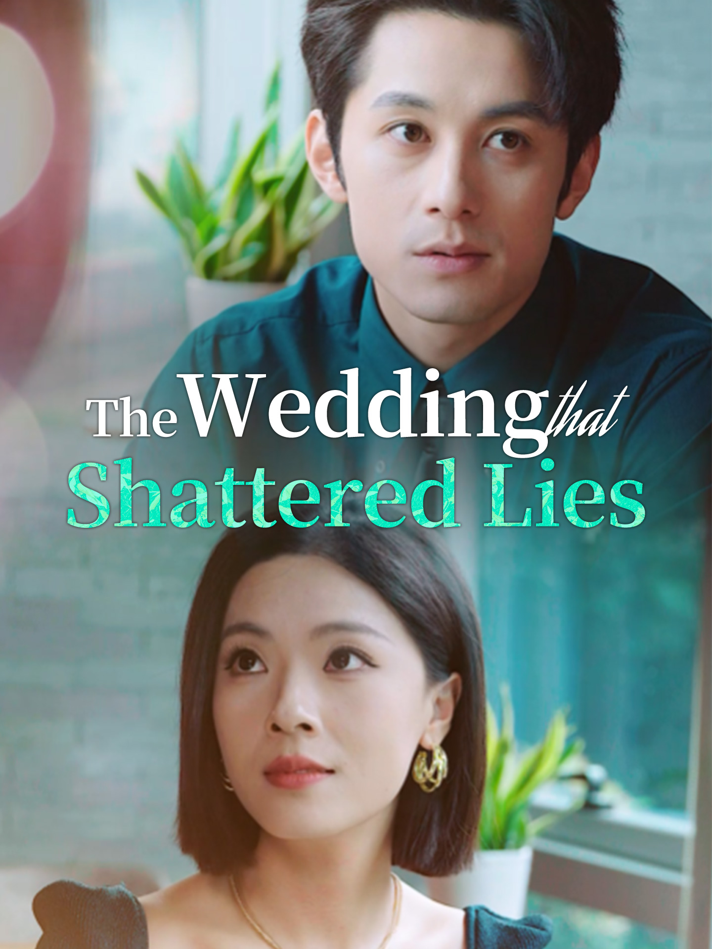 The Wedding That Shattered Lies poster