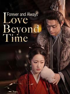 Forever and Always: Love Beyond Time poster