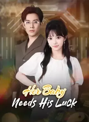Her Baby Needs His Luck poster