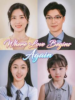 Where Love Begins Again poster