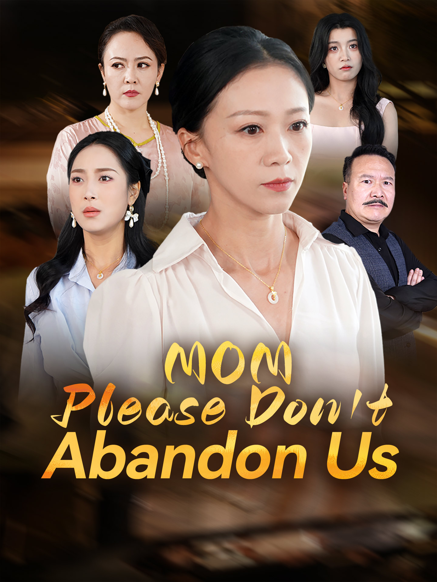 Mom, Please Don't Abandon Us poster