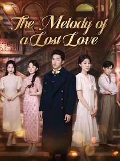 The Melody of a Lost Love poster