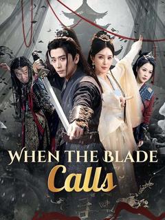 When the Blade Calls poster