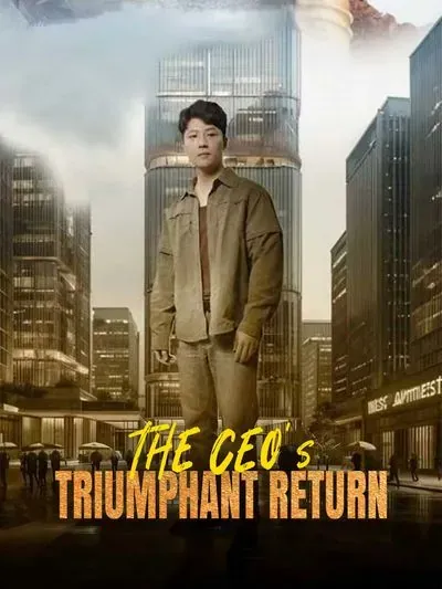 The CEO’s Triumphant Return poster