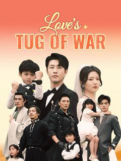 Love's Tug of War poster
