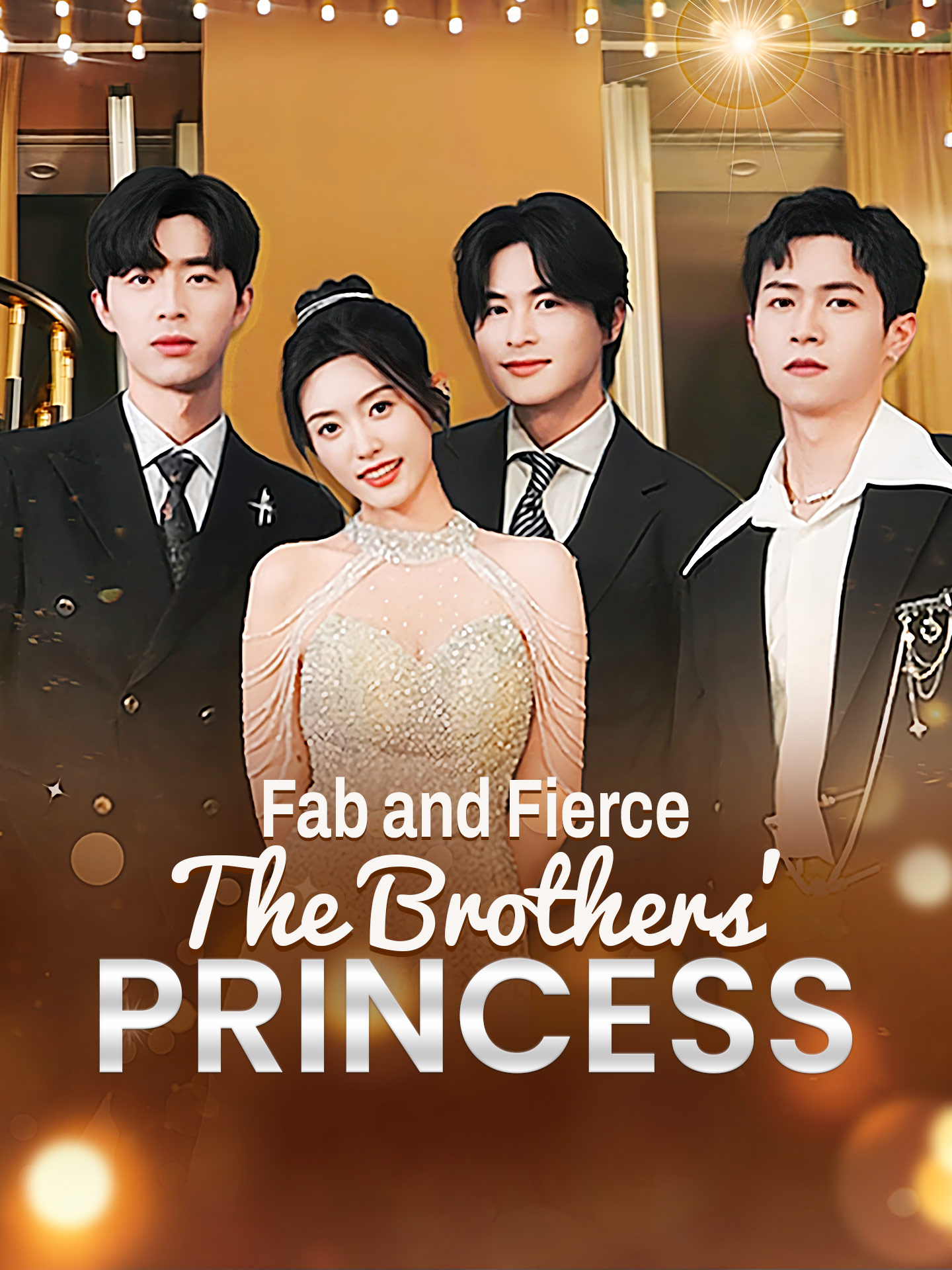 Fab and Fierce: The Brothers' Princess poster
