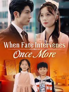 When Fate Intervenes Once More poster