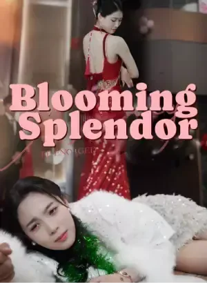 Blooming Splendor poster