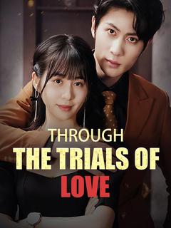 Through the Trials of Love poster