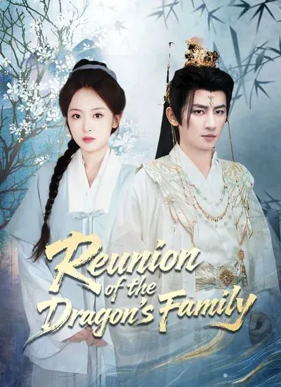 Reunion of the Dragon’s Family poster