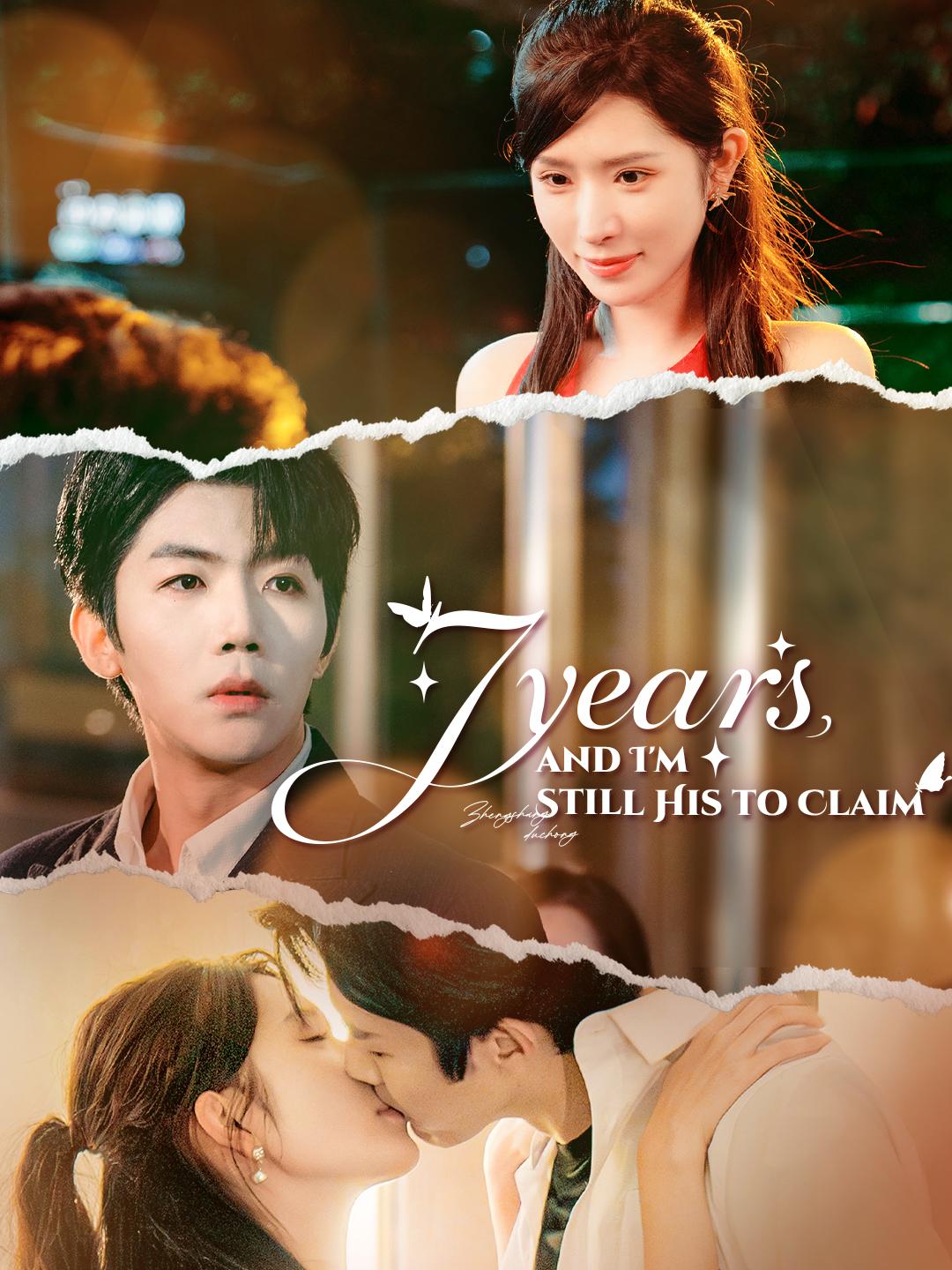 7 Years, and I'm Still His to Claim poster