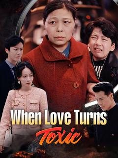 When Love Turns Toxic poster