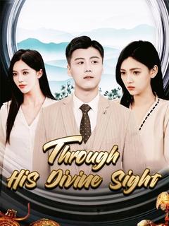 Through His Divine Sight poster