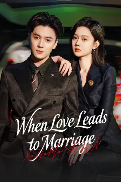 When Love Leads to Marriage poster