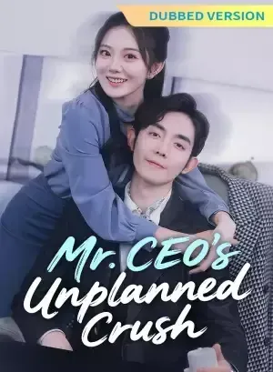 Mr. CEO’s Unplanned Crush poster