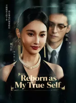 Reborn as My True Self poster